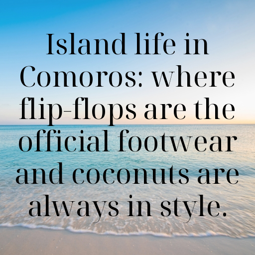 164+ Comoros Captions For Instagram In (2025) 4 Comoros Captions Photo For Instagram In (2025)-Bfw0ET