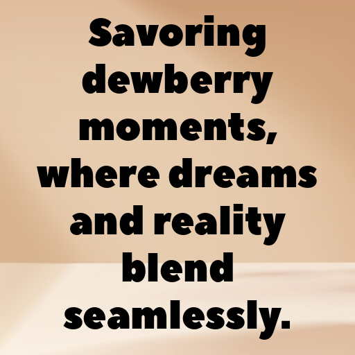 Dewberry Captions Image For Instagram In [2025]-yQuKdL