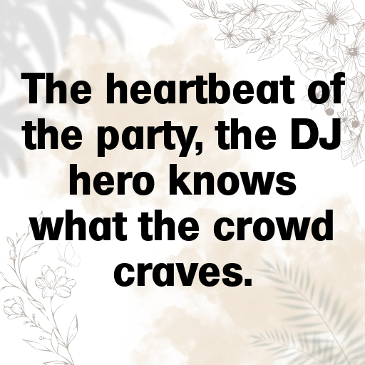 176+ DJ Hero Captions for Instagram In 2025 5 DJ Hero Captions Image for Instagram In 2025-mTDjRD