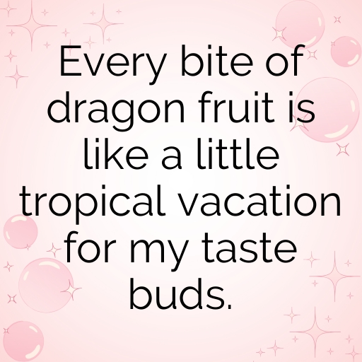 Dragon Fruit Captions Photo For Instagram In (2025)-V679IQ