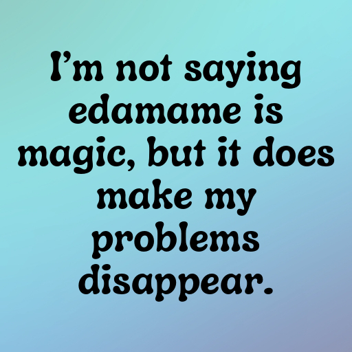Edamame Captions Image For Instagram In [2025]-uacbTx