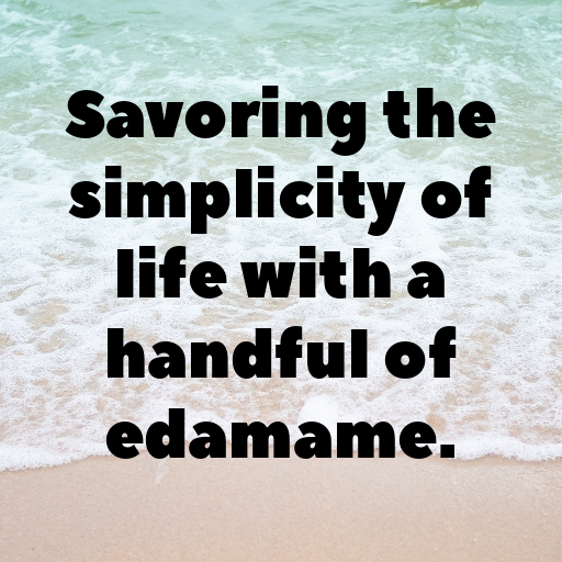 Edamame Captions Photo For Instagram In [2025]-Fhszki