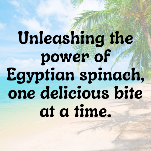 Egyptian Spinach Captions Image For Instagram In 2025-HSjvEM