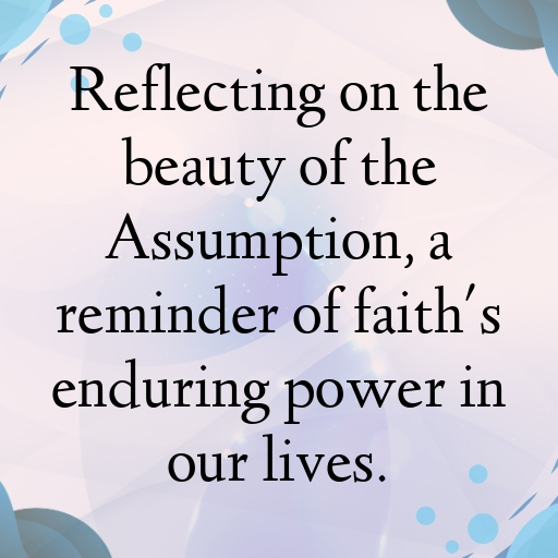 Feast of the Assumption Captions Photo for Instagram In (2025)-3EmPc1