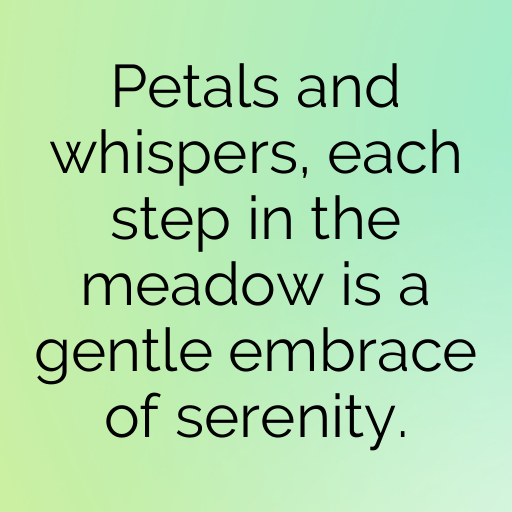 Flowery Meadow Captions Image for Instagram In [2025]-2cQcO9