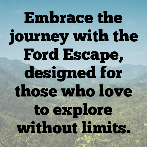 167+ Ford Escape Captions for Instagram In (2025) 10 Ford Escape Captions Photo for Instagram In (2025)-suWh53