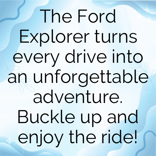 Ford Explorer Captions Image for Instagram In [2025]-7KWvuv