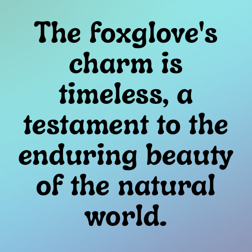 154+ Foxglove Captions For Instagram In 2025 6 Foxglove Captions Image For Instagram In 2025-eUbUde