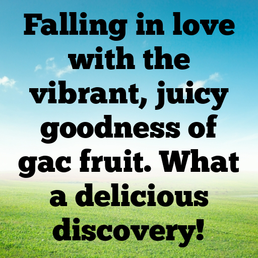 Gac Fruit Captions Image For Instagram In 2025-wGF1X6