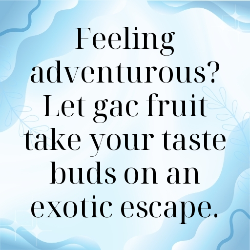 Gac Fruit Captions Photo For Instagram In 2025-bcYxOx