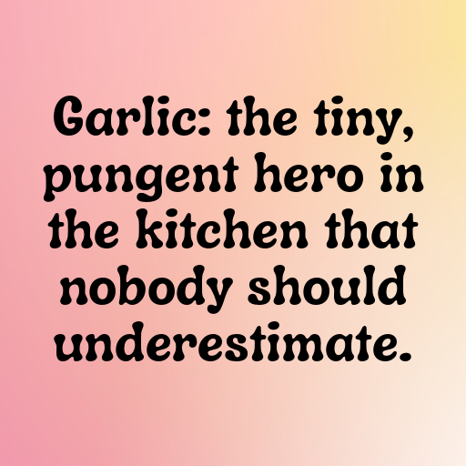 Garlic Captions Photo For Instagram In (2025)-cziYHv