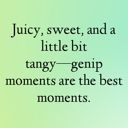 178+ Genip Captions For Instagram In 2025 9 Genip Captions Photo For Instagram In 2025-AcuvnY