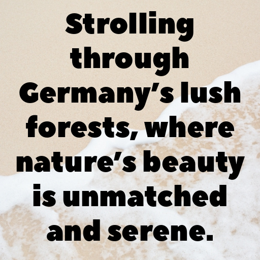 Germany Captions Image For Instagram In (2025)-AJcO3b