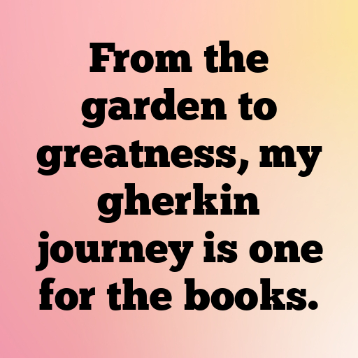 Gherkin Captions Photo For Instagram In [2025]-k2R7pz