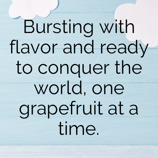 173+ Grapefruit Captions For Instagram In 2025 9 Grapefruit Captions Image For Instagram In 2025-khry5x