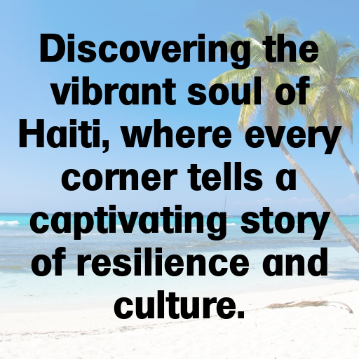 Haiti Captions Photo For Instagram In [2025]-VFwUl5