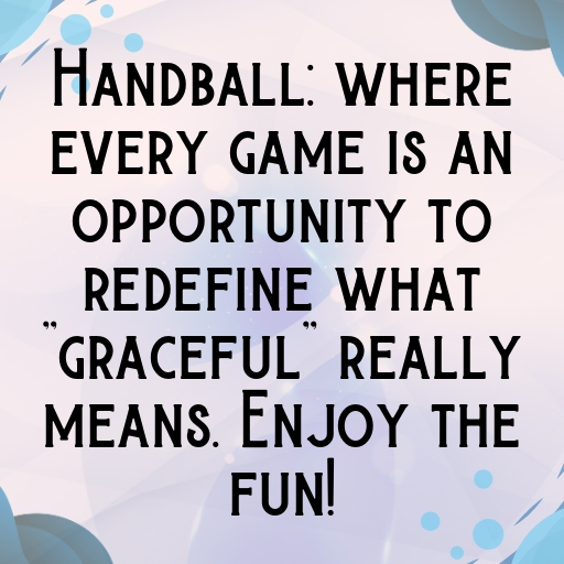 Handball Captions Photo for Instagram In 2025-oHl1xi