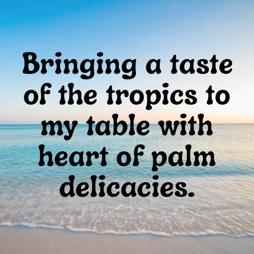 Heart of Palm Captions Photo For Instagram In [2025]-DtVqzI