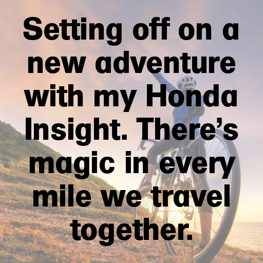 Honda Insight Captions Image for Instagram In 2025-JxA1z0