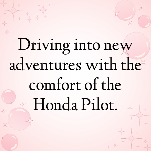 196+ Honda Pilot Captions for Instagram In 2025 5 Honda Pilot Captions Photo for Instagram In 2025-RuaesZ