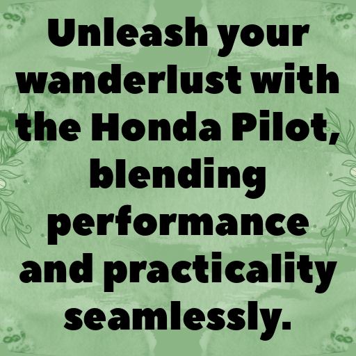 196+ Honda Pilot Captions for Instagram In 2025 9 Honda Pilot Captions Photo for Instagram In 2025-V63s1i