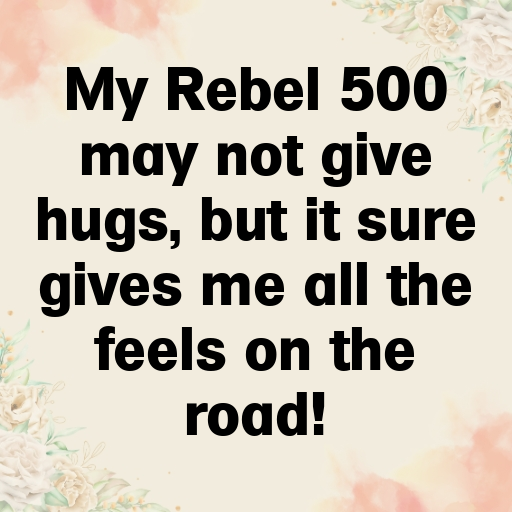 Honda Rebel 500 Captions Image for Instagram In (2025)-DWhoYs