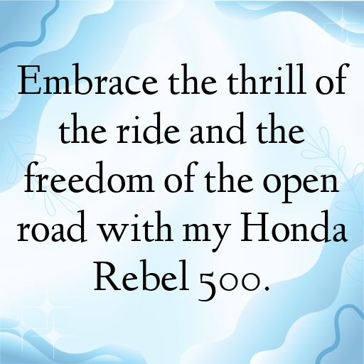 Honda Rebel 500 Captions Image for Instagram In (2025)-SDGbKW