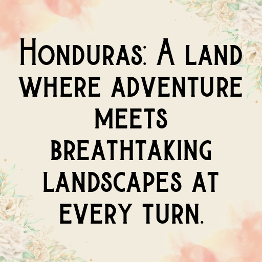 Honduras Captions Photo For Instagram In (2025)-G2wzBW