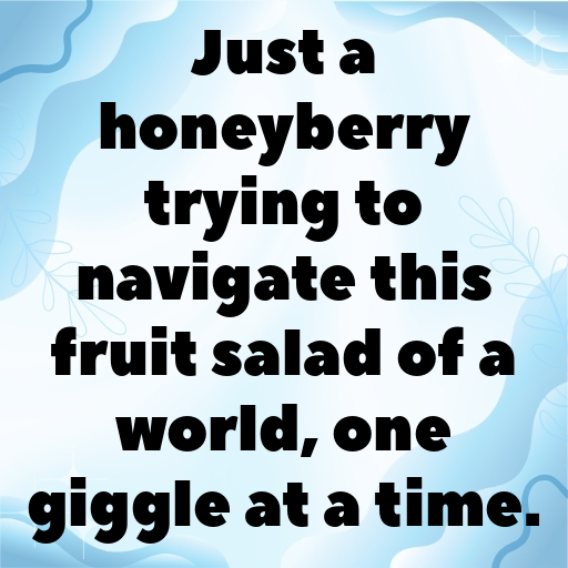 163+ Honeyberry Captions For Instagram In 2025 4 Honeyberry Captions Photo For Instagram In 2025-dKHcWL