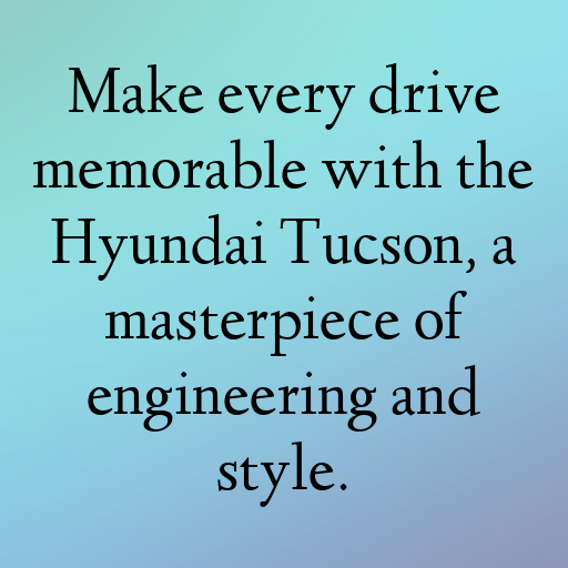 Hyundai Tucson Captions Image for Instagram In [2025]-coSCpH