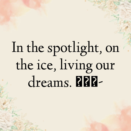 Ice Dancing Captions Photo for Instagram In [2025]-FHD8EV