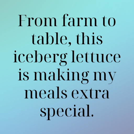 Iceberg Lettuce Captions Photo For Instagram In [2025]-Tra3nO