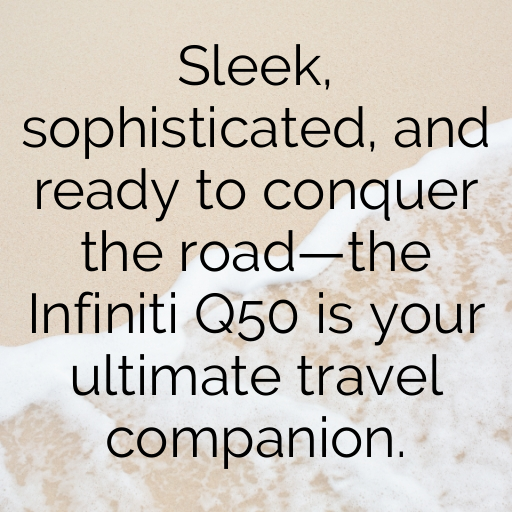 Infiniti Q50 Captions Image for Instagram In (2025)-patECO