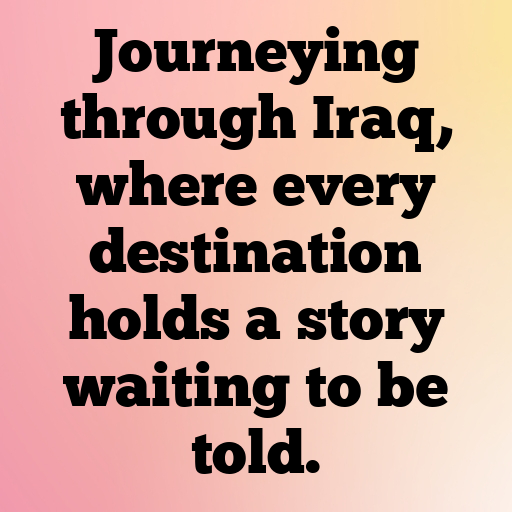 179+ Iraq Captions For Instagram In (2025) 10 Iraq Captions Image For Instagram In (2025)-rw0tZu