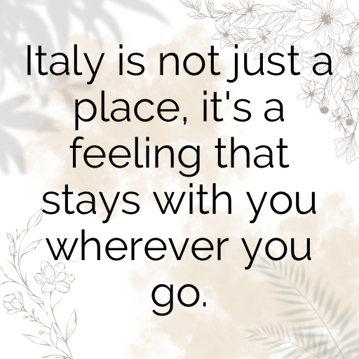 167+ Italy Captions For Instagram In 2025 8 Italy Captions Image For Instagram In 2025-TWuN83