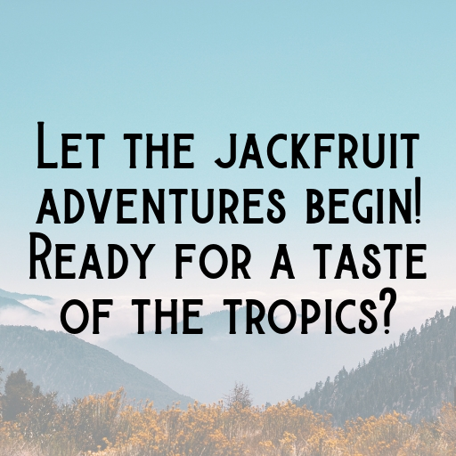 Jackfruit Captions Image For Instagram In [2025]-2XswPc