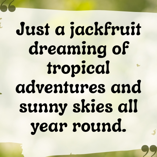 Jackfruit Captions Image For Instagram In [2025]-hGGZs8