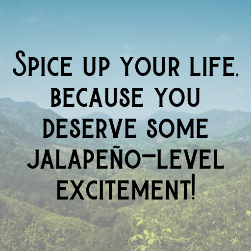 Jalapeño Captions Photo For Instagram In [2025]-M52yXX