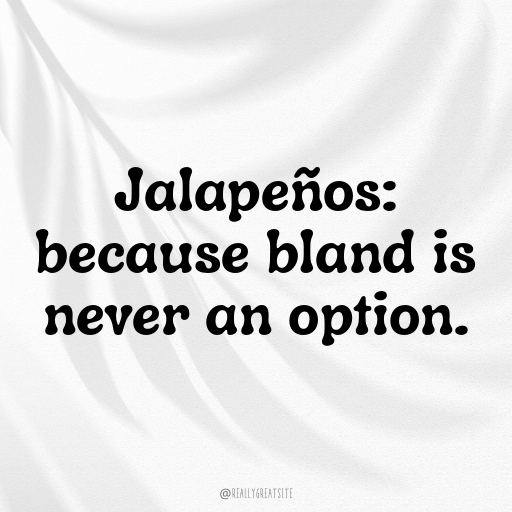 Jalapeño Captions Photo For Instagram In [2025]-p70UHV