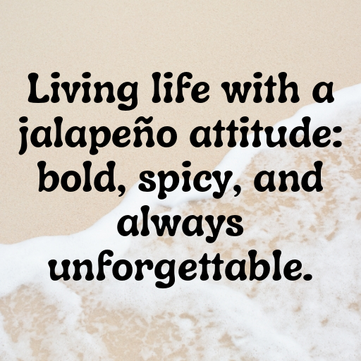 Jalapeño Captions Photo For Instagram In [2025]-YQdHBR