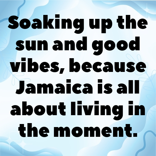 Jamaica Captions Photo For Instagram In [2025]-zGPWWP