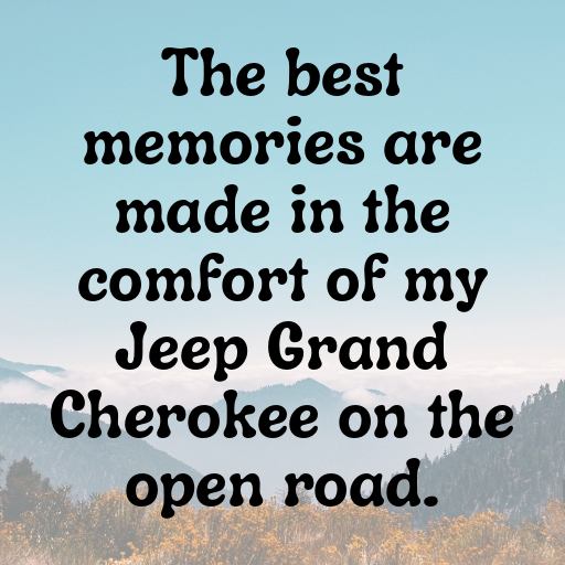 Jeep Grand Cherokee Captions Image for Instagram In 2025-KsxsZ3