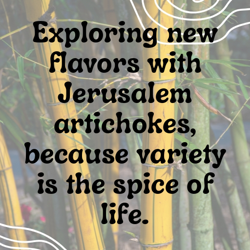 Jerusalem Artichoke Captions Image For Instagram In [2025]-s7544t