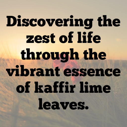 Kaffir Lime Captions Photo For Instagram In (2025)-tm7Kym