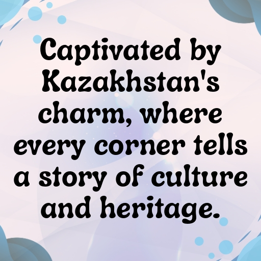 Kazakhstan Captions Photo For Instagram In 2025-55ZlYb