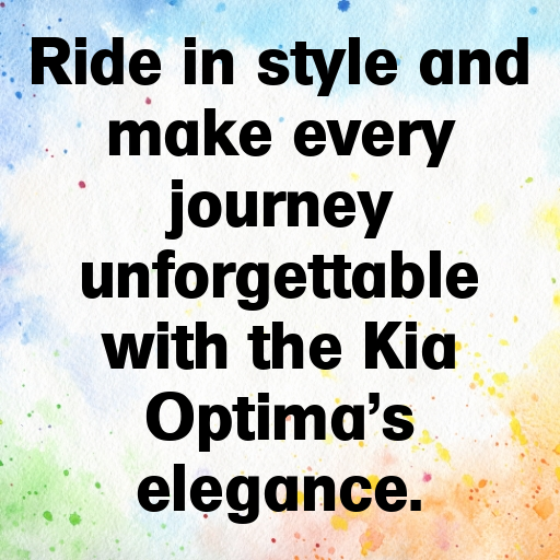 Kia Optima Captions Image for Instagram In 2025-JhDY9b