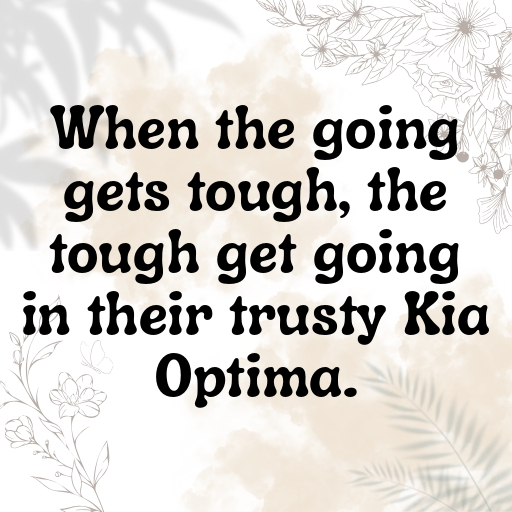 Kia Optima Captions Image for Instagram In 2025-xlCQFM