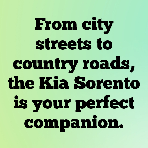 197+ Kia Sorento Captions for Instagram In (2025) 5 Kia Sorento Captions Photo for Instagram In (2025)-2clXGs