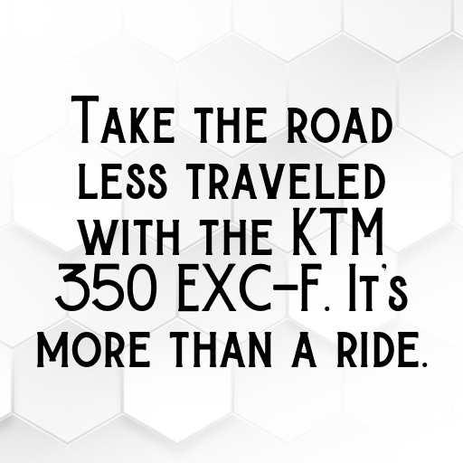 157+ KTM 350 EXC-F Captions for Instagram In (2025) 5 KTM 350 EXC-F Captions Image for Instagram In (2025)-XtQ4Od