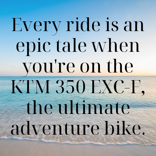 157+ KTM 350 EXC-F Captions for Instagram In (2025) 8 KTM 350 EXC-F Captions Photo for Instagram In (2025)-EczrS8